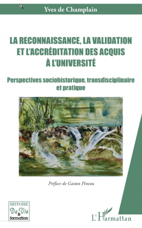 Yves de Champlain - La reconnaissance, la validation et l’accréditation … - A S I H V I F